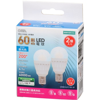 注文コード:21467366 小形LED電球 E17 60形相当 広配光 オーム電機