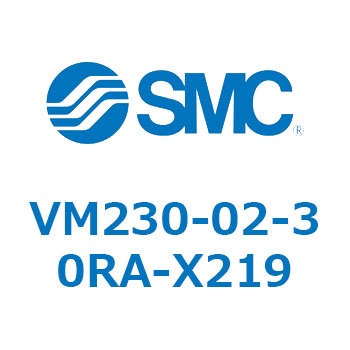 VM230-02-30RA-X219 2�E3�|�[�g���J�j�J���o���u VM�V���[�Y SMC 02032458