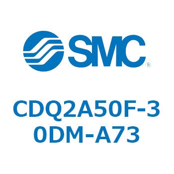 CDQ2A50F-30DM-A73 `V_ CQ2V[Y(CDQ2A50F-`) SMC 17978773
