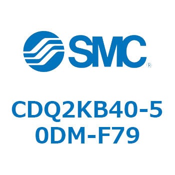 CDQ2KB40-50DM-F79 `V_ CQ2V[Y(CDQ2KB40-5`) SMC 18963944