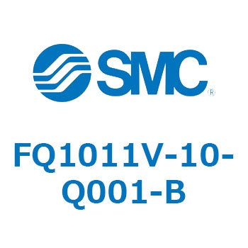 FQ1011V-10-Q001-B tp/NCbN`FWtB^ (FQ1011V-`) SMC 21722592
