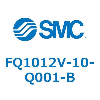 FQ1012V-10-Q001-B tp/NCbN`FWtB^ (FQ1012`) SMC 21725496