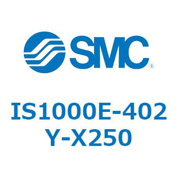 IS1000E-402Y-X250 IS1000 Series(IS1000E-4�`) SMC 21831616