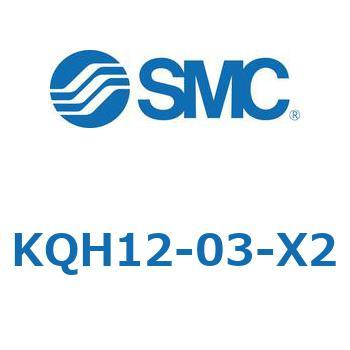 KQH12-03-X2 KQ2 Series(KQH1�`) SMC 21929537