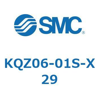 KQZ06-01S-X29 KQ2 Series(KQZ0�`) SMC 21976525