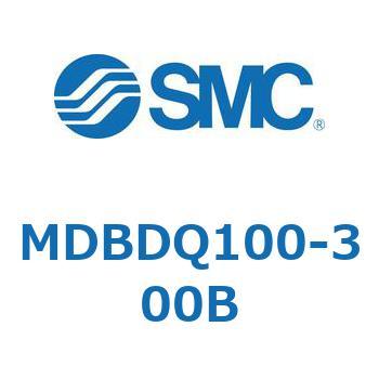 MDBDQ100-300B W`GAV_(p`Jo[)MB V[Y(MDBDQ`) SMC 22416116