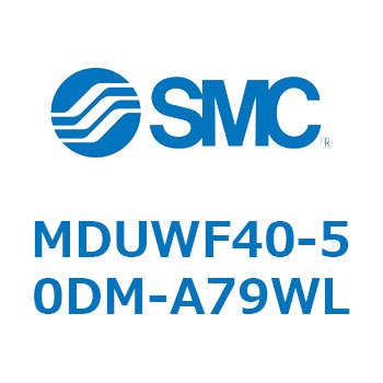 MDUWF40-50DM-A79WL v[gV_ MUWV[Y(MDUWF40-`) SMC 22943532