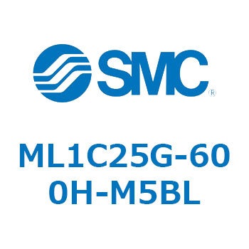 ML1C25G-600H-M5BL u[LtJWCg nCbhXV_ (ML1C25G-`) SMC 24312635