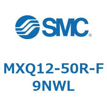 MXQ12-50R-F9NWL �G�A�X���C�h�e�[�u�� (MXQ12-50R�`) SMC 24680187