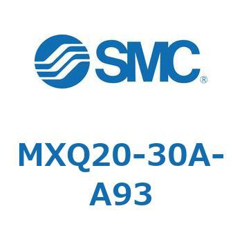 MXQ20-30A-A93 エアスライドテーブル (MXQ20-30A～) 1個 SMC 【通販