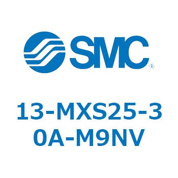 13-MXS25-30A-M9NV 13 Series(13-MXS25) SMC 31702527