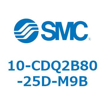 10-CDQ2B80-25D-M9B N[[pC@(10-CDQ2B80-`) SMC 31789003