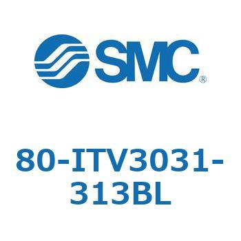 80-ITV3031-313BL d󃌃M[^/σI]dl 80-ITV1000`3000V[Y SMC 32021771