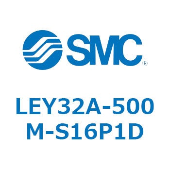 LEY32A-500M-S16P1D L Series(LEY32A-500M) SMC 38128238