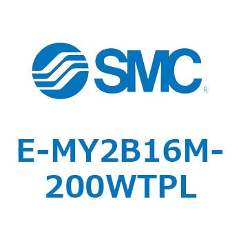 E Series(E-MY2B16M) SMC
