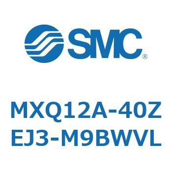 MX Series(MXQ12A-40ZEJ3) SMC