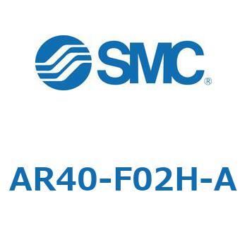 レギュレータ AR20-A～AR40-A SMC