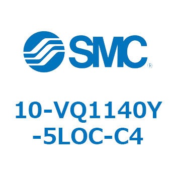 10-VQ1140Y-5LOC-C4 5�|�[�g�\���m�C�h�o���u 10-VQ1 SMC 50525946