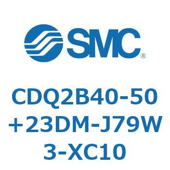 CDQ2B40-50+23DM-J79W3-XC10 `V_ CDQ2B40-50 SMC 52377875