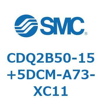 CDQ2B50-15+5DCM-A73-XC11 `V_ CDQ2B50-15 SMC 52396836