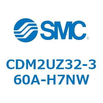 CDM2UZ32-360A-H7NW GAV_/W`FEЃbh CDM2UZ32 SMC 52560767