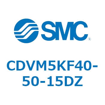 CDVM5KF40-50-15DZ �o���u�t�G�A�V�����_ CDVM5KF SMC 53504236
