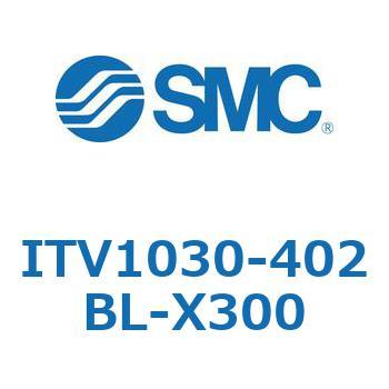ITV1030-402BL-X300 d󃌃M[^ ITV1000`3000V[Y SMC 54338112