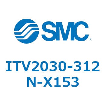 ITV2030-312N-X153 d󃌃M[^ ITV1000`3000V[Y SMC 54343624