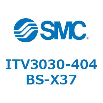 電空レギュレータ ITV1000～3000シリーズ SMC