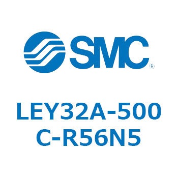LEY32A-500C-R56N5 dAN`G[^ LEY32A SMC 54580784