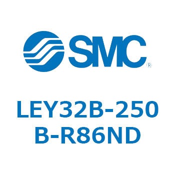 LEY32B-250B-R86ND dAN`G[^ LEY32B SMC 54582911