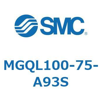 MGQL100-75-A93S KCht`V_ MGQL1 SMC 55206776