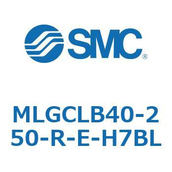 MLGCLB40-250-R-E-H7BL KChtV_/t@CbNV_RpNg^Cv MLGCL SMC 55356122