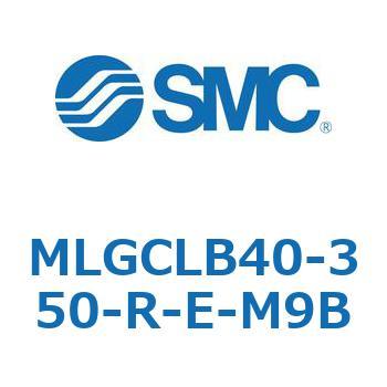 MLGCLB40-350-R-E-M9B KChtV_/t@CbNV_RpNg^Cv MLGCL SMC 55356244