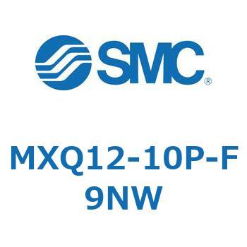 MXQ12-10P-F9NW �G�A�X���C�h�e�[�u�� MXQ12-10P SMC 55437672