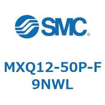MXQ12-50P-F9NWL GAXChe[u MXQ12-5 SMC 55448434