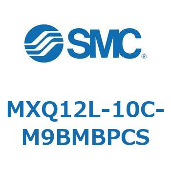 MXQ12L-10C-M9BMBPCS �G�A�X���C�h�e�[�u�� MXQ12L-10 SMC 55457796