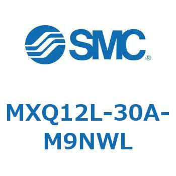 MXQ12L-30A-M9NWL �G�A�X���C�h�e�[�u�� MXQ12L-3 SMC 55461095