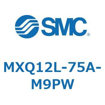 エアスライドテーブル MXQ12L-7 SMC