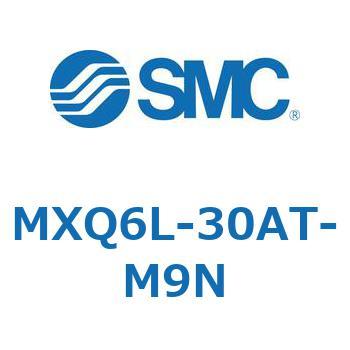 MXQ6L-30AT-M9N �G�A�X���C�h�e�[�u�� MXQ6L-3 SMC 55586562