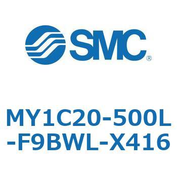 MY1C20-500L-F9BWL-X416 JWCgbhXV_/JtHAKCh` MY1C20 SMC 55826985
