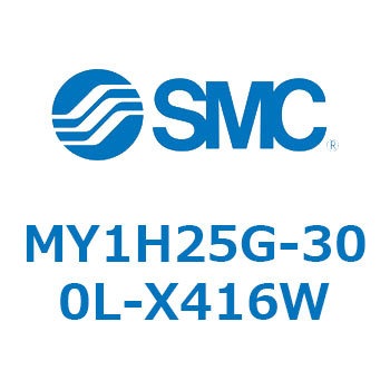MY1H25G-300L-X416W JWCgbhXV_/jAKCh` MY1H25G-3 SMC 55965497