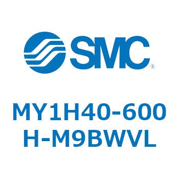 MY1H40-600H-M9BWVL ���J�W���C���g�����b�h���X�V�����_/���j�A�K�C�h�` MY1H40-6 SMC 56019932