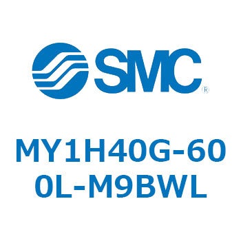 MY1H40G-600L-M9BWL JWCgbhXV_/jAKCh` MY1H40G-6 SMC 56028131