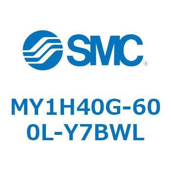 MY1H40G-600L-Y7BWL JWCgbhXV_/jAKCh` MY1H40G-6 SMC 56028174