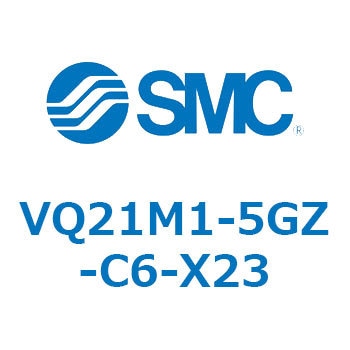 VQ21M1-5GZ-C6-X23 VQ21M SMC 57087791