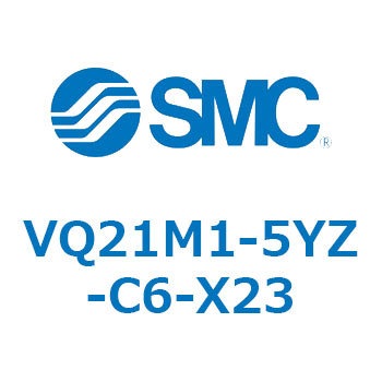 VQ21M1-5YZ-C6-X23 VQ21M SMC 57088001