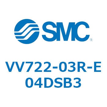 VV722-03R-E04DSB3 5�|�[�g�\���m�C�h�o���uISO�K�i���� VQ�p �}�j�z�[���h SMC 57327821