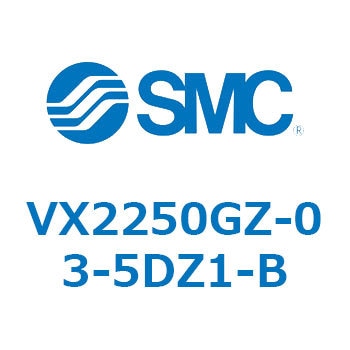 VX2250GZ-03-5DZ1-B `2|[g\mChou  VX225 SMC 57471784