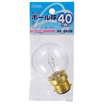 ピン式ボール球 B-22D/40W クリア オーム電機